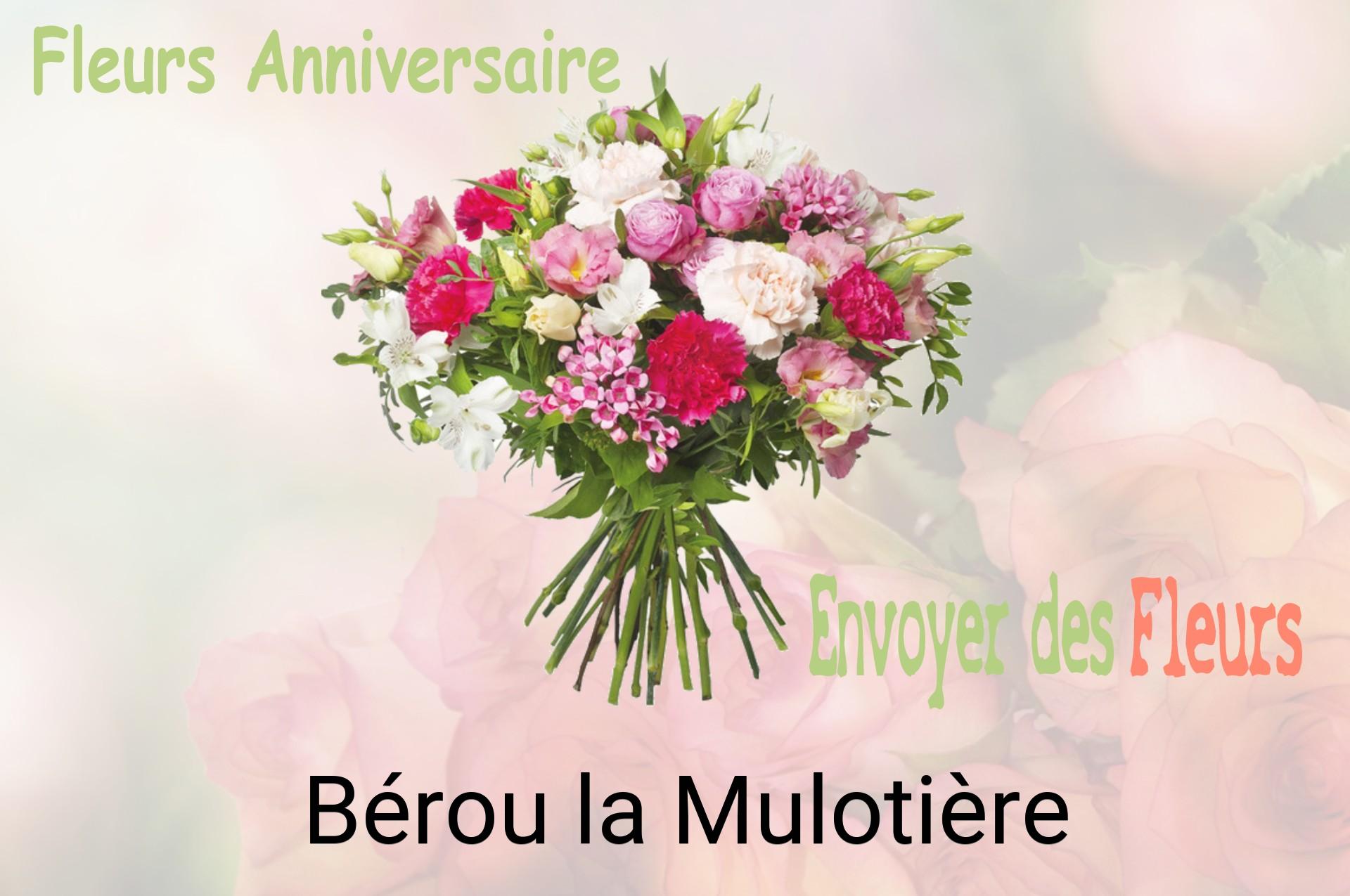 Bouquet de fleurs d’anniversaire livré à Bérou-la-Mulotière
