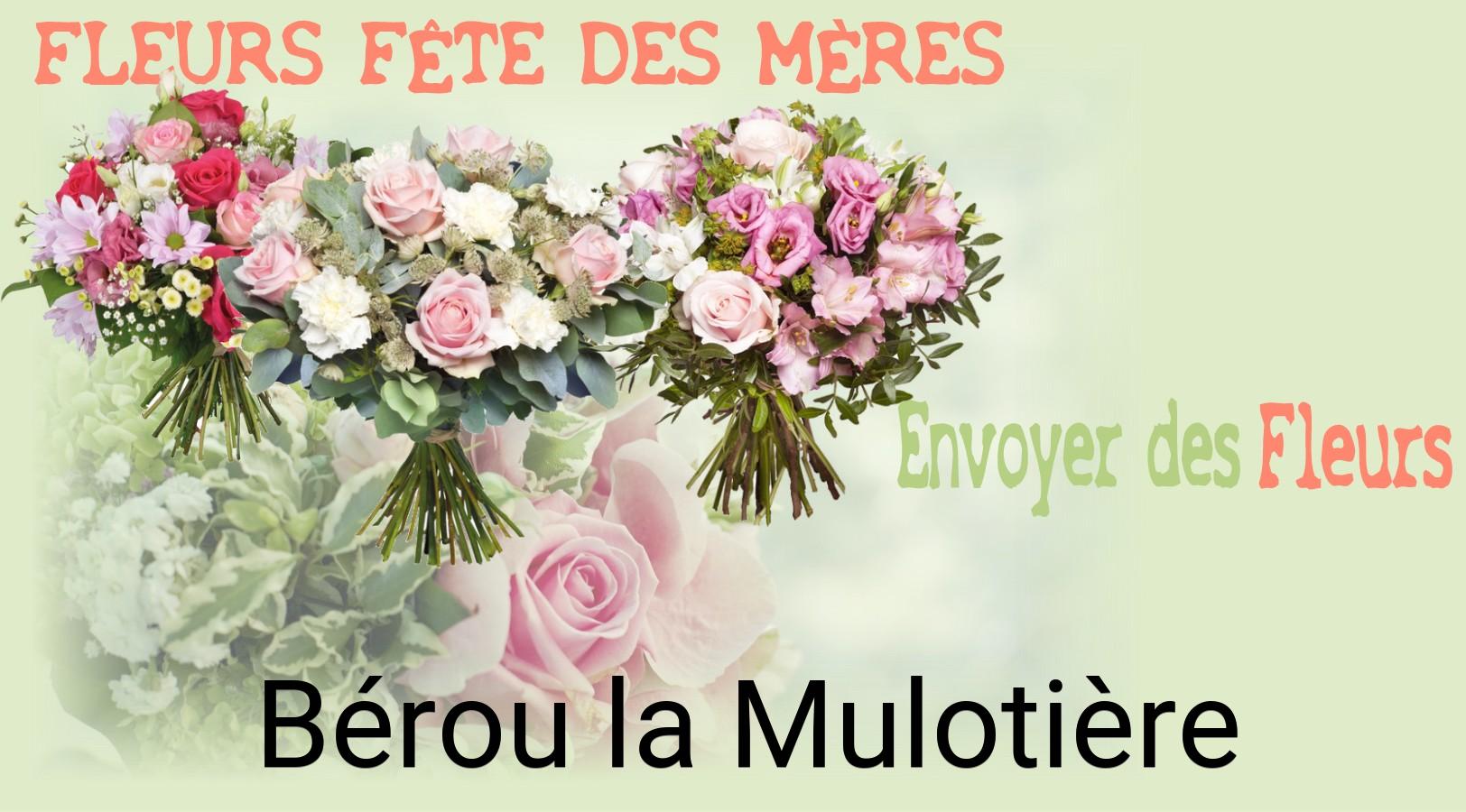 Bouquet de Fête des Mères livré à Bérou-la-Mulotière